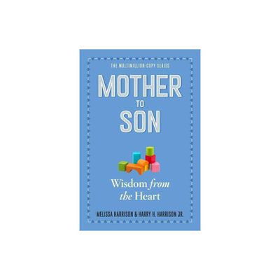 Mother to Son, Revised Edition - by Melissa Harrison & Harry H Harrison Jr (Paperback)