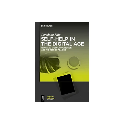 Self-Help in the Digital Age - (Vigilanzkulturen / Cultures of Vigilance) by Loredana Filip (Paperback)