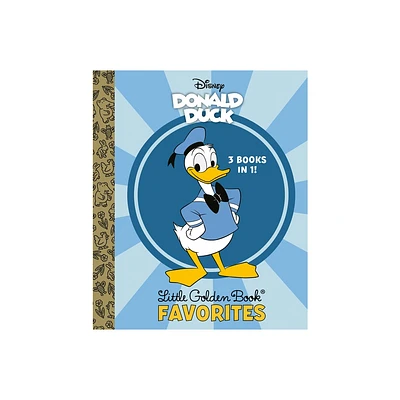 Donald Duck Little Golden Book Favorites (Disney Classic) - by Golden Books (Hardcover)