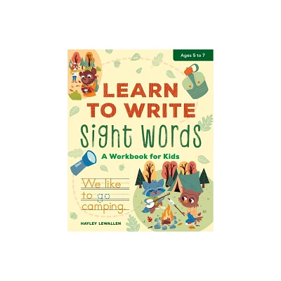 Learn to Write Sight Words - by Hayley Lewallen (Paperback)