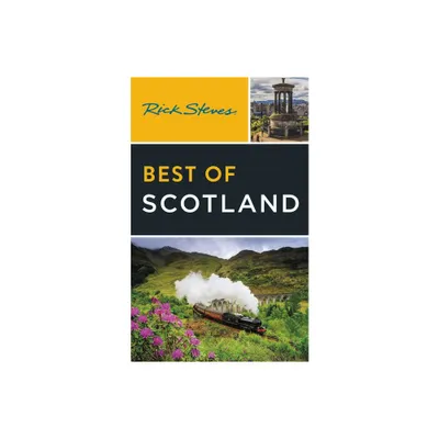 Rick Steves Best of Scotland - (Rick Steves Travel Guide) 3rd Edition (Paperback)