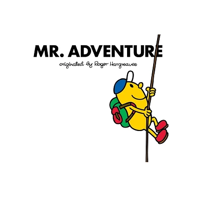 Mr. Adventure - (Mr. Men and Little Miss) by Adam Hargreaves (Paperback)