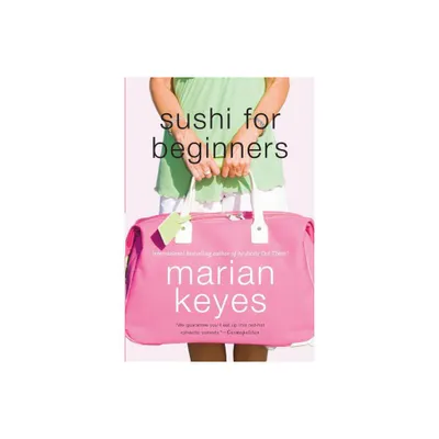 Sushi for Beginners - by Marian Keyes (Paperback)