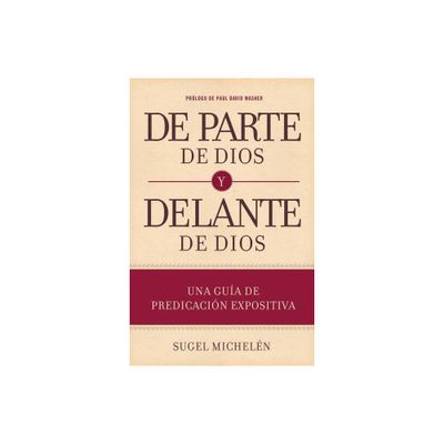 De Parte de Dios Y Delante de Dios - by Sugel Micheln (Hardcover)