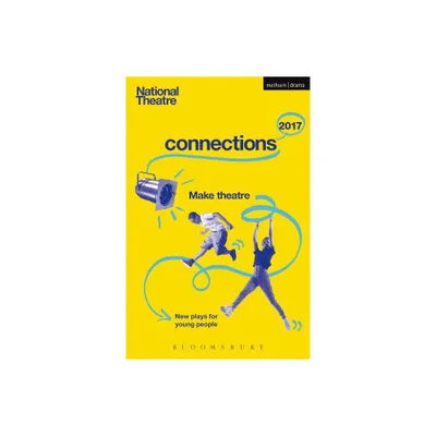 National Theatre Connections 2017 - (Paperback)