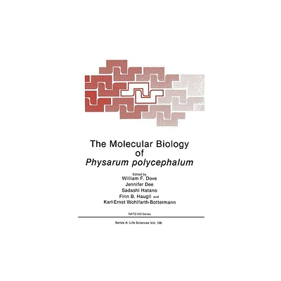 The Molecular Biology of Physarum Polycephalum - (NATO Science Series A:) (Paperback)