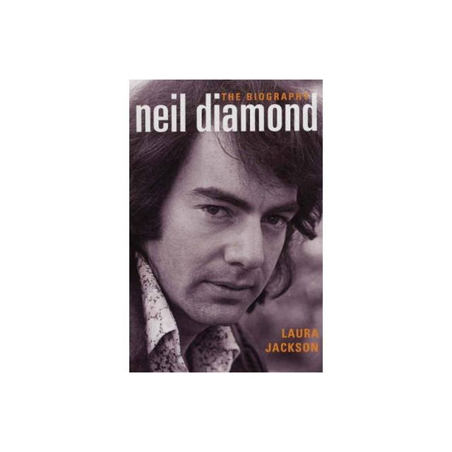 Neil Diamond - by Laura Jackson (Paperback)