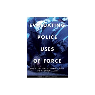 Evaluating Police Uses of Force