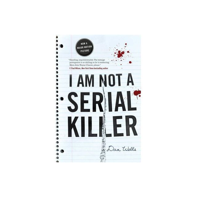 I Am Not a Serial Killer - (John Cleaver) by Dan Wells (Paperback)