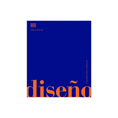 Diseo (Design) - (DK Definitive Cultural Histories) by DK (Hardcover)