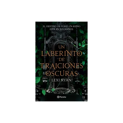 Un Laberinto de Traiciones Oscuras - by Lexi Ryan (Paperback)