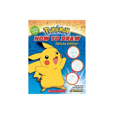 How to Draw Pokemon Deluxe Edition - by Maria S. Barbo (Paperback)