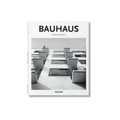 Bauhaus - (Basic Art) by Magdalena Droste (Hardcover)