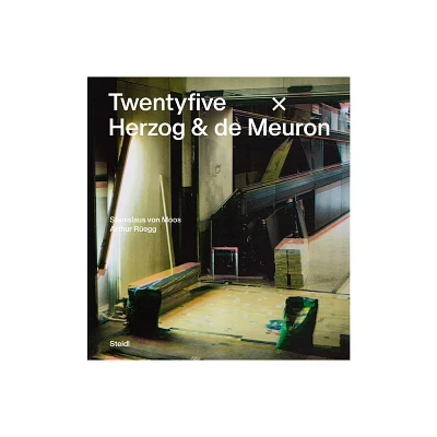 Twentyfive X Herzog & de Meuron - by Stanislaus Von Moos (Hardcover)