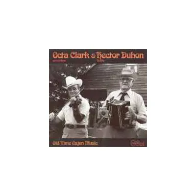 Clark & Duhon - Old Time Cajun Music (CD)