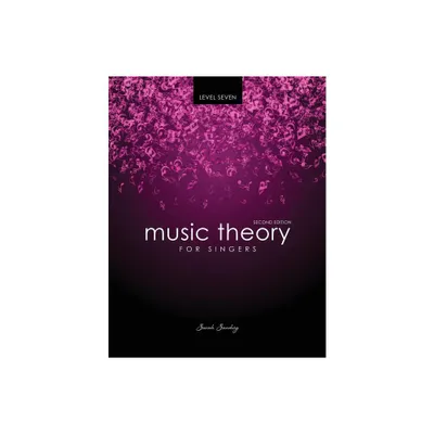 Music Theory for Singers Level 7 - 2nd Edition by Sandvig (Paperback)