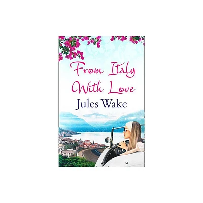 From Italy With Love - by Jules Wake (Paperback)