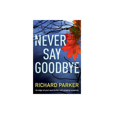 Never Say Goodbye