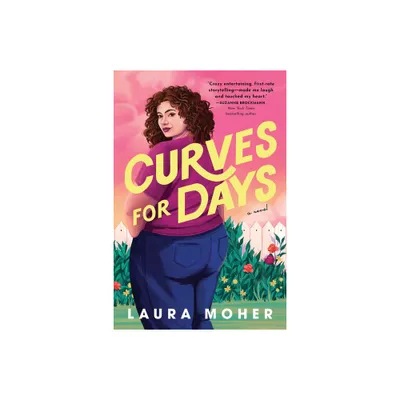 Curves for Days - (Big Love from Galway) by Laura Moher (Paperback)