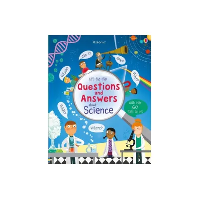 Lift-The-Flap Questions and Answers about Science - by Katie Daynes (Board Book)