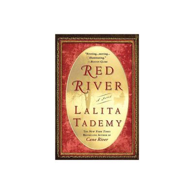 Red River - by Lalita Tademy (Paperback)