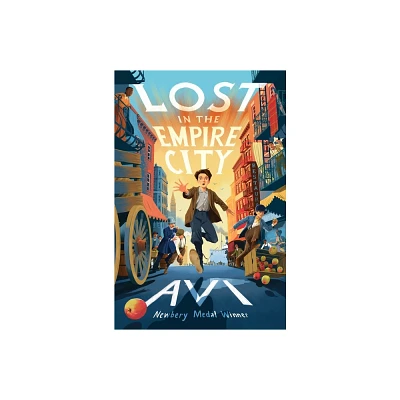 Lost in the Empire City - by Avi (Hardcover)