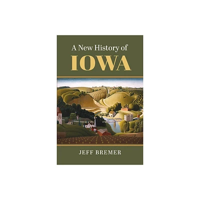 A New History of Iowa