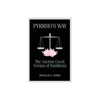 Pyrrhos Way - by Douglas C Bates (Paperback)