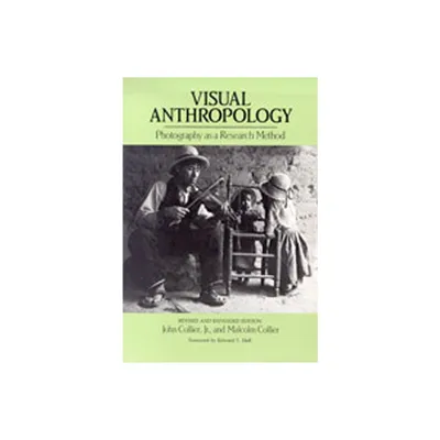 Visual Anthropology - by John Collier & Malcom Collier (Paperback)