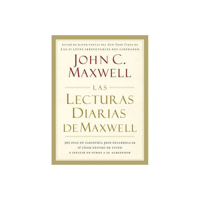 Las Lecturas Diarias de Maxwell - by John C Maxwell (Hardcover)