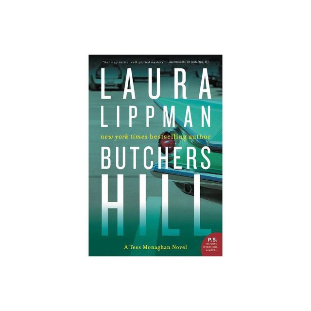 Butchers Hill - (Tess Monaghan Novel) by Laura Lippman (Paperback)