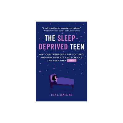 The Sleep-Deprived Teen - by Lisa L Lewis (Paperback)