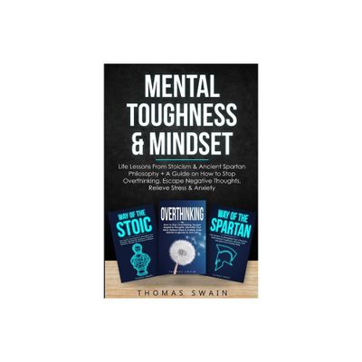 Mental Toughness & Mindset - by Thomas Swain (Paperback)