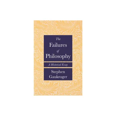 The Failures of Philosophy