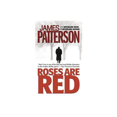 Roses Are Red - (Alex Cross Novels) by James Patterson (Paperback)