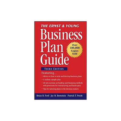 The Ernst & Young Business Plan Guide - 3rd Edition by Brian R Ford & Jay M Bornstein & Patrick T Pruitt & Ernst & Young Llp (Paperback)