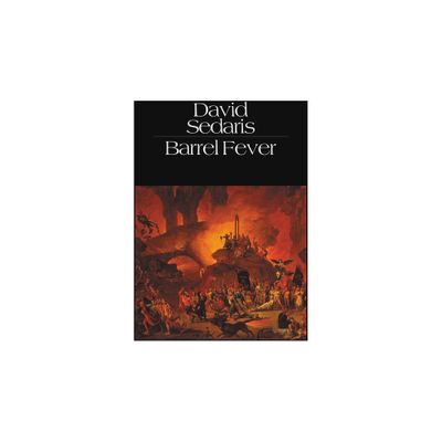 Barrel Fever - by David Sedaris (Paperback)