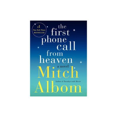 The First Phone Call from Heaven (Reprint) (Paperback) by Mitch Albom