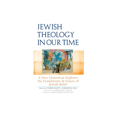 Jewish Theology in Our Time - (Paperback)