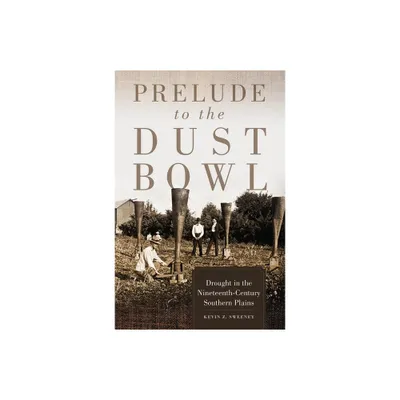 Prelude to the Dust Bowl