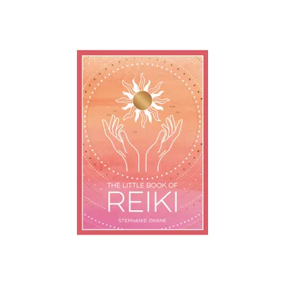 The Little Book of Reiki - by Stephanie Drane (Paperback)