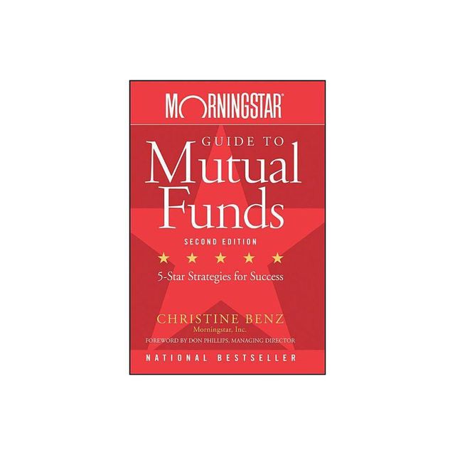 Morningstar Guide to Mutual Funds - 2nd Edition by Christine Benz (Paperback)