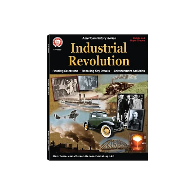 Industrial Revolution Workbook, Grades 6 - 12 - by David Graber (Paperback)