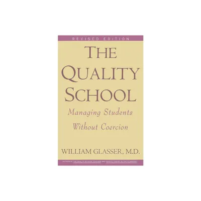 Quality School Ri - 3rd Edition by William Glasser (Paperback)