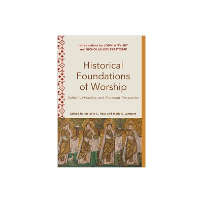 Historical Foundations of Worship