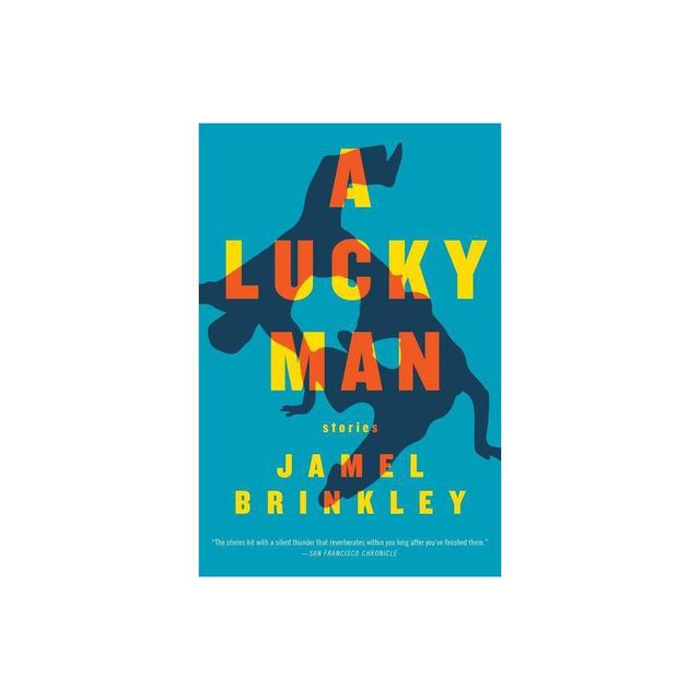 A Lucky Man - by Jamel Brinkley (Paperback)