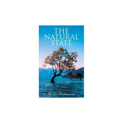 The Natural State - by U G Krishnamurti (Paperback)