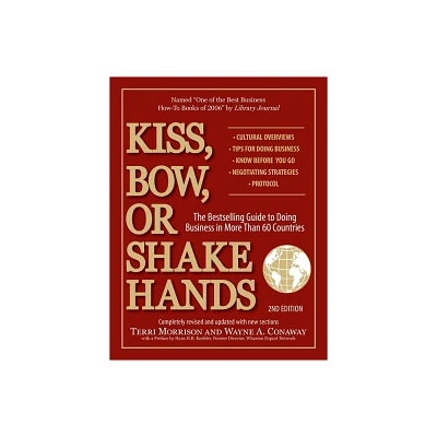 Kiss, Bow, or Shake Hands, 2nd Edition - (Kiss, Bow or Shake Hands Business) by Terri Morrison & Wayne a Conaway (Paperback)