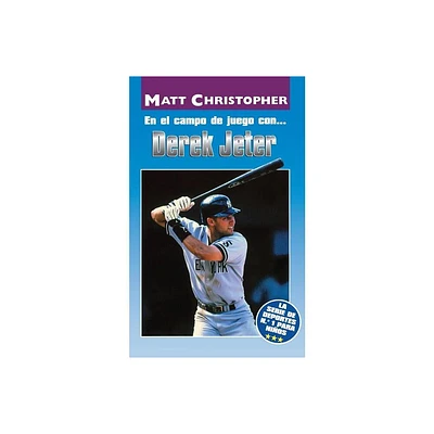 En El Campo de Juego Con... Derek Jeter (on the Field With... Derek Jeter) - (Serie de Deportes N. 1 Para Ni~nos) by Matt Christopher (Paperback)