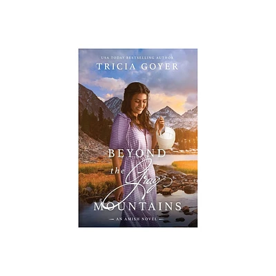 Beyond the Gray Mountains LARGE PRINT Edition - Large Print by Tricia Goyer (Paperback)